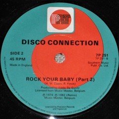 Disco Connection – Rock Your Baby (7″, Single) (Near Mint (NM or M-)) – 27913256