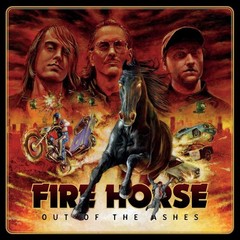 Fire Horse Out of the Ashes (Vinyl)