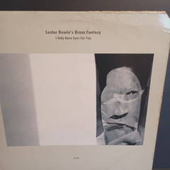Lester Bowie’s Brass Fantasy “I Only Have Eyes For You” 1985 ECM Records!