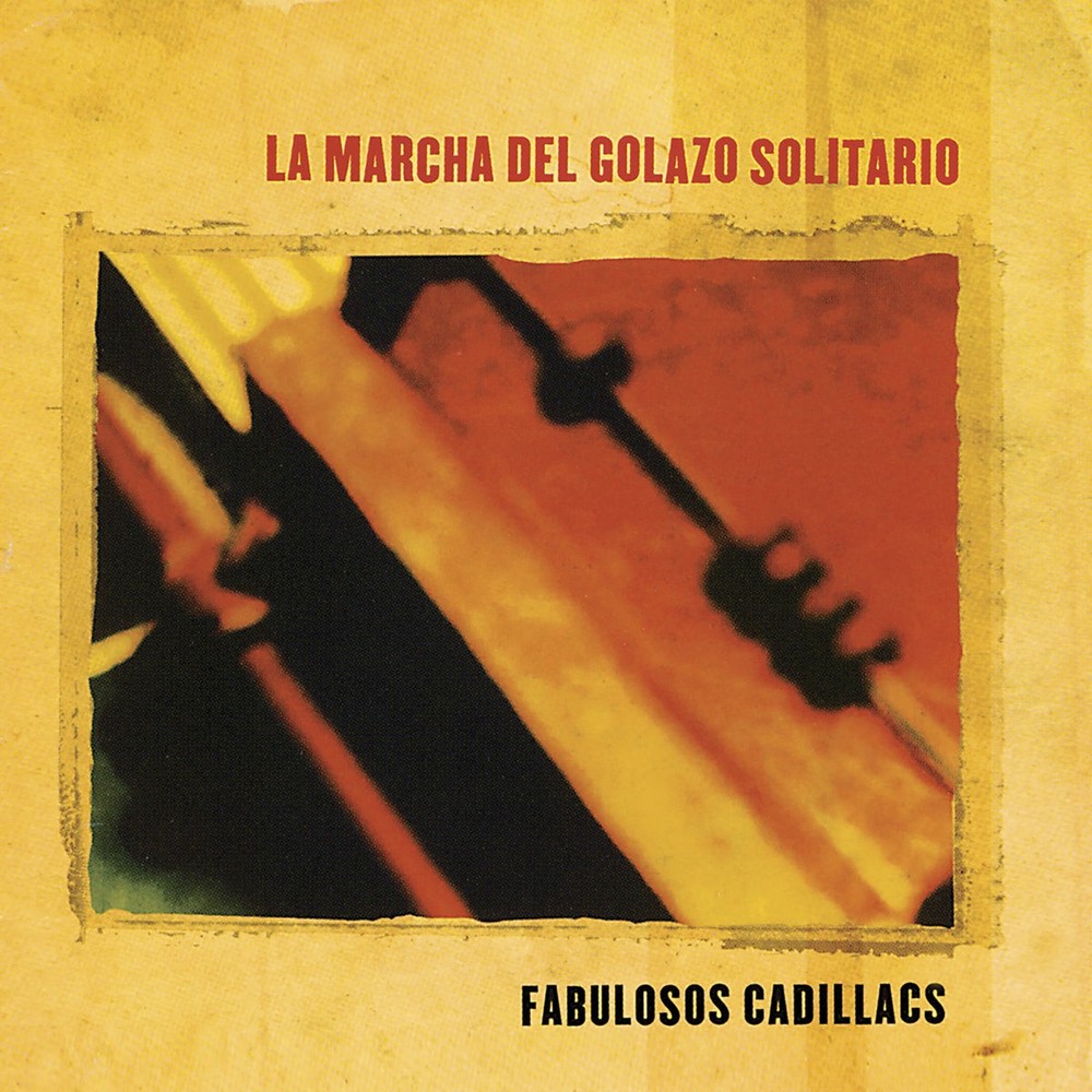 Los Fabulosos Cadillacs – La Marcha Del Golazo Solitario (2x VINYL) – WORLD/LATI