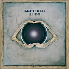 Leftfield – Leftism [VINYL]