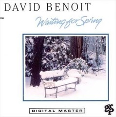 DAVID BENOIT WAITING FOR SPRING NEW LP