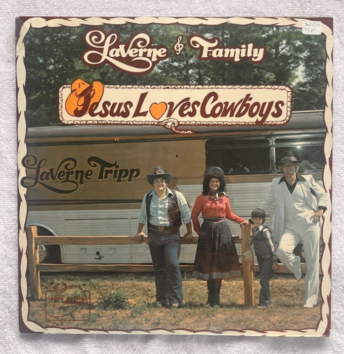 LAVERNE & FAMILY “Jesus Loves Cowboys” SEALED! MINT! ’80 SOUTH CAROLINA GOSPEL!