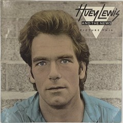 Huey Lewis and The News – Picture This – Vinyl – Very Good
