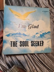 The Soul Seekers I’m Glad LP 1971 Prestige Gospel