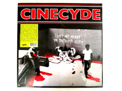 CINECYDE I LEFT MY HEART IN DETROIT CITY LP IMPORT VINYL 1982 PUNK