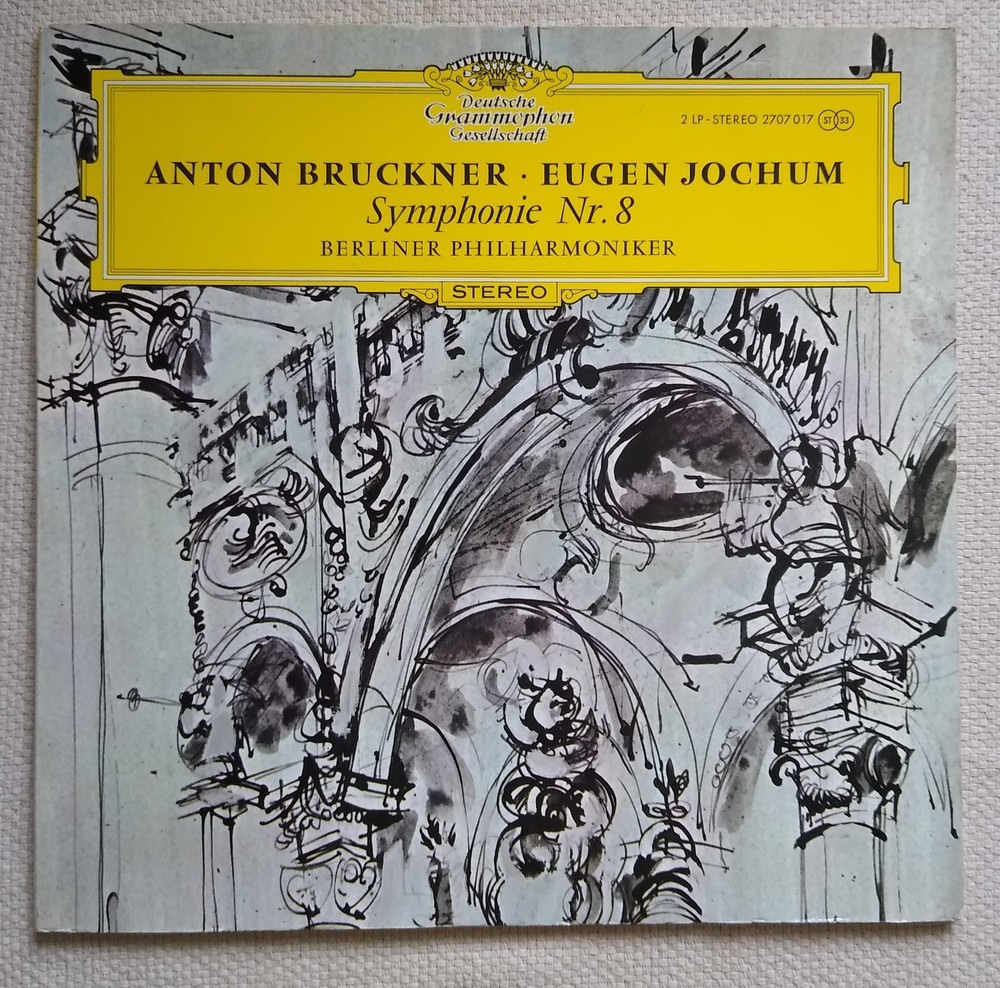 Anton Bruckner – Eugen Jochum Symphonie Nr.8 2-LP Deutsche Grammophon Gesellscha
