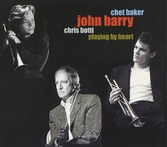 Chet Baker, Chris Botti, John Barry~PLAYING BY HEART~Decca~Audiophile~SEALED!