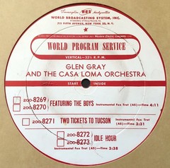 7 Glen Gray & The Casa Loma Orch World Program Service 16″ Radio Transcriptions