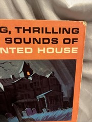 Chilling Thrilling Sounds Of The Haunted House Vinyl LP 1964 Disneyland Records
