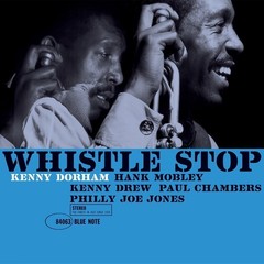 Kenny Dorham – Whistle Stop (Blue Note Classic Vinyl Edition) [New Vinyl LP] 180