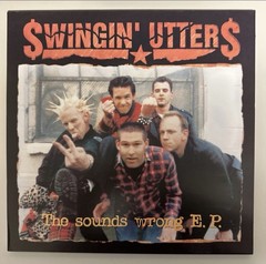 Swingin’ Utters The Sounds Wrong EP 10” Red/White Swirl Vinyl Limited To 500