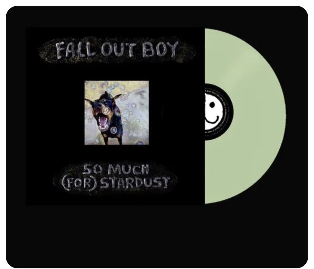 Fall Out Boy SO MUCH (FOR) STARDUST VINYL /2,000 Green Glow in the Dark, Limited