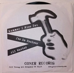 Jay Reatard Hammer I Miss You 7″ Single Goner Recs-023 2006 VG+