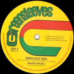 Black Uhuru – Eden Out Deh / Time To Unite (12″) (Mint (M)) – 4226707128