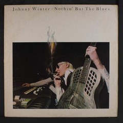 Johnny Winter – nothin’ but the blues LP Vinyl