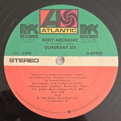 Quadrant Six “Body Mechanic” 12″ Vinyl Single 33 RPM Dance Atlantic 1982