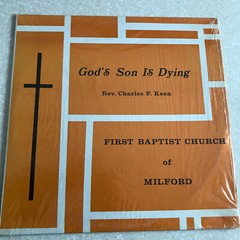 Religious Lp Vinyl Record GOD’s Son Is Dying FIRST BAPTIST Keen MILFORD MICHIGAN