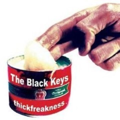 The Black Keys – Thickfreakness [New Vinyl LP]