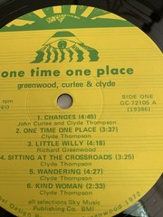 Greenwood, Curlee and Clyde”one time one place” PRIVATE RELEASE FROM 72 RARE!