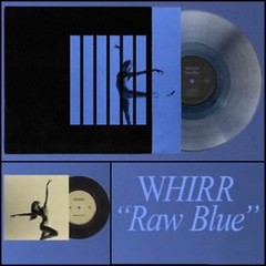 WHIRR Raw Blue LP Vinyl Deluxe Edition 7″ #d SEALED-Nothing Julie Midrift Wisp