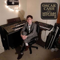 OSCAR CASH – Oscar Cash Plays Metronomy