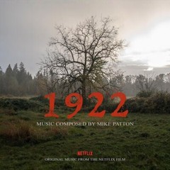 1922 (Original Score) by Patton, Mike (Record, 2018)