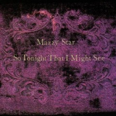 Mazzy Star – So Tonight That I Might See [New Vinyl LP]