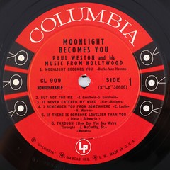 Paul Weston Hollywood Music – Moonlight Becomes You – 1956 Mono 6 Eye LP CL 909