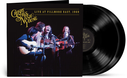 PRE-ORDER Crosby Stills Nash & – Live At Fillmore East, 1969 [New Vinyl LP]