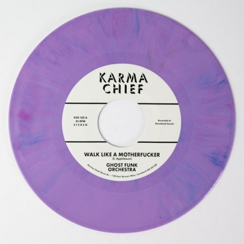 GHOST FUNK ORCHESTRA Walk Like A Motherfucker 7″ NEW PURPLE VINYL Karma Chief r