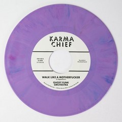 GHOST FUNK ORCHESTRA Walk Like A Motherfucker 7″ NEW PURPLE VINYL Karma Chief r