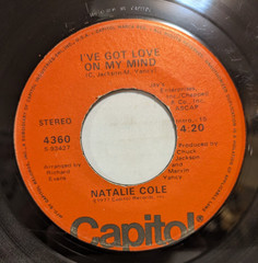 45 ~Natalie Cole: “Unpredictable You / I’ve Got Love On My Mind” 1977 (G)