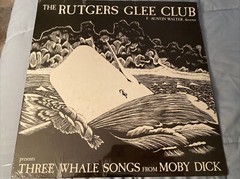 The Rutgers Glee Club Three Whale Songs From Moby Dick LP Vinyl, New And Sealed
