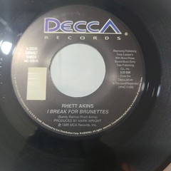 Rhett Akins ~ I Brake For Brunettes/ Same ~ Decca 45 RPM Record W/ Title Strip