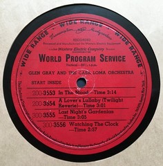 7 Glen Gray & The Casa Loma Orch World Program Service 16″ Radio Transcriptions