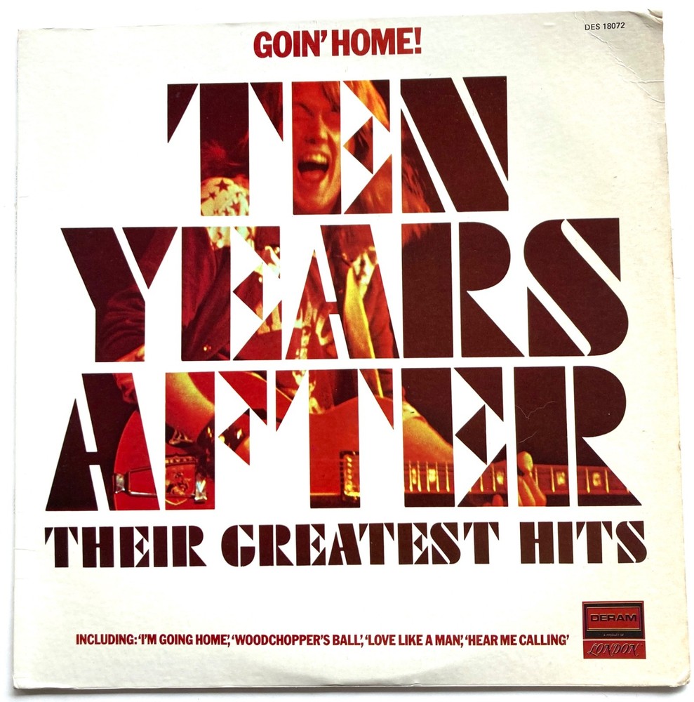 TEN YEARS AFTER Goin’ Home Their Greatest Hits 1975 LP on Dream #DES 18072 ROCK