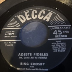 DECCA Bing Crosby Adeste Fiddles Come All Ye Faithful Side 1 Side 2 Silent Night