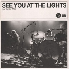 1990s – See You At The Lights – 7″ Vinyl 2007 RTRADS389 – ABNQ – NM/NM