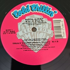 KOOL G RAP & D.J. POLO – TRULY YOURS REMIX / COLD CUTS – ORIGINAL PROMO 1989(NM)
