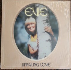 1981 Evie Unfailing Love Christian Religious Gospel EXCELLENT EX Vinyl LP Record