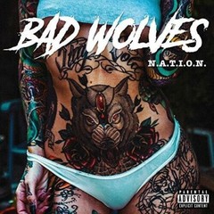 Bad Wolves – N.a.t.i.o.n. [New Vinyl LP] Explicit
