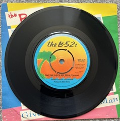 The B-52’s – Give Me Back My Man 1980 7”. New Wave. WIP 6579. First Press. EX
