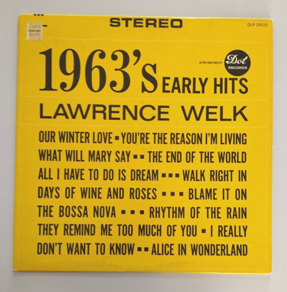Lawrence Welk 1963’s EARLY HITS 12″ 33 1/3 LP Vinyl Record DLP 25510 DOT Records