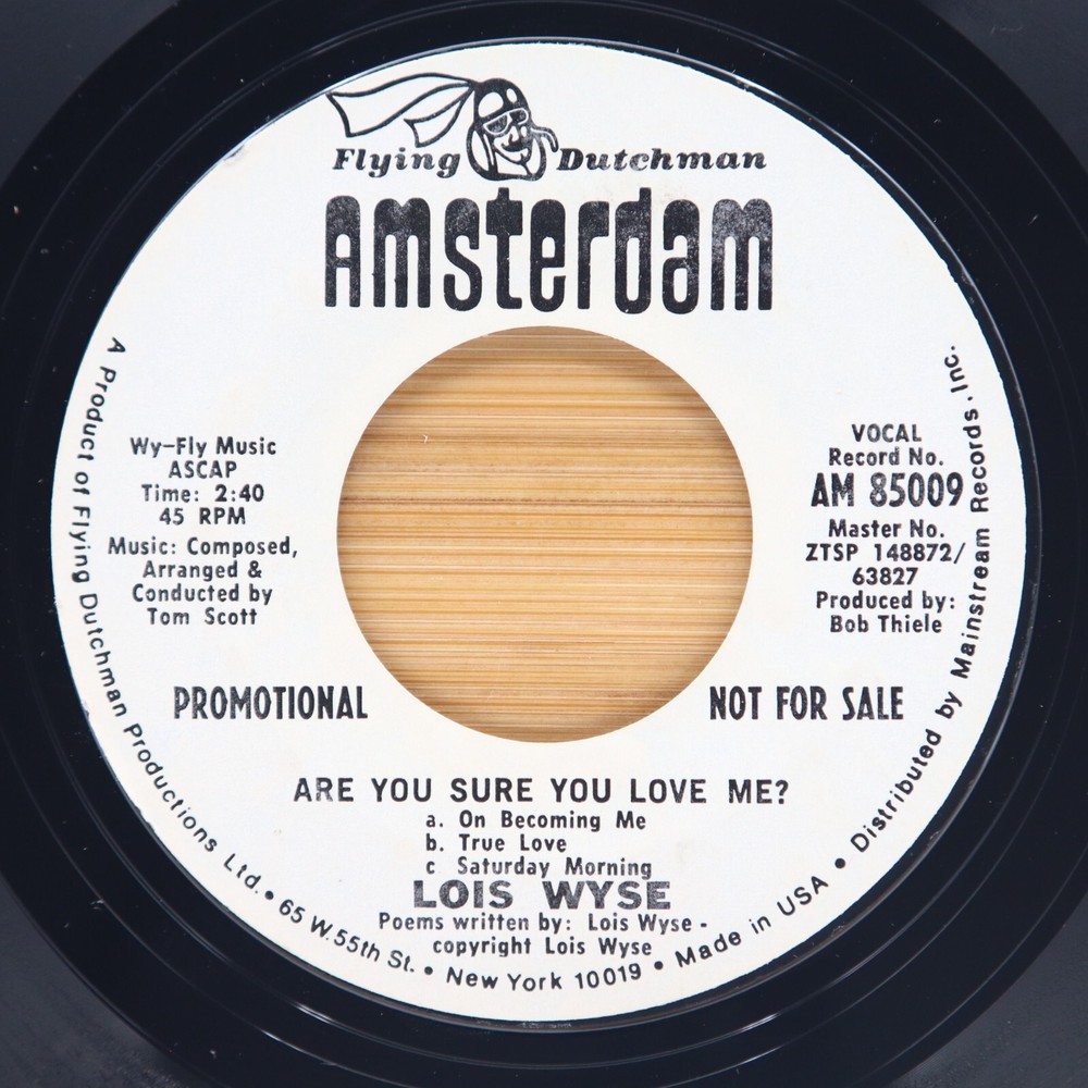 LOIS WISE – ARE YOU SURE YOU LOVE ME? – SPOKEN WORD JAZZ 45 PROMO AMSTERDAM