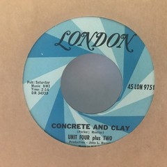 Unit Four Plus Two 45 Concrete and Clay / Wild As The Wind London 45-LON 9751