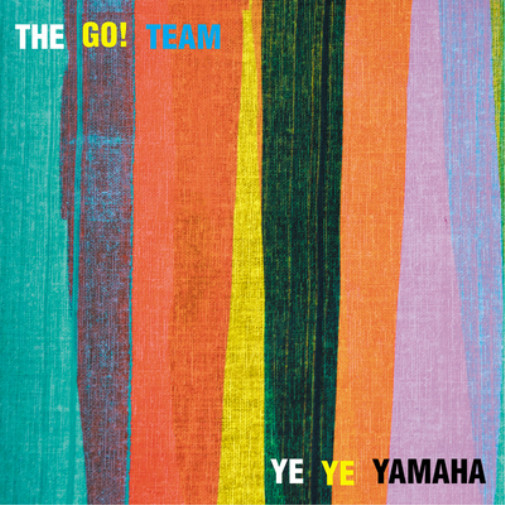 The Go! Team Ye Ye Yamaha/Till We Do It (Vinyl) 7″ Single (UK IMPORT)