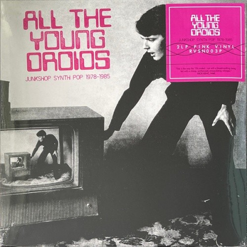 V/A All The Young Droids – Junkshop Synth Pop 1978-1985 2x LP NEW COLORED VINYL