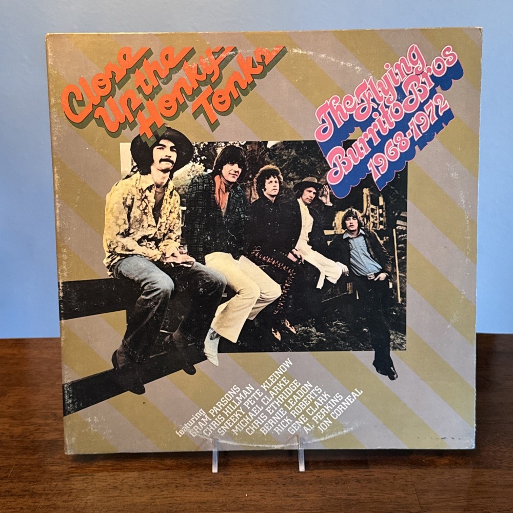 The Flying Burrito Brothers 1968-1972 Close Up The Honky Tonks 1974 Press.