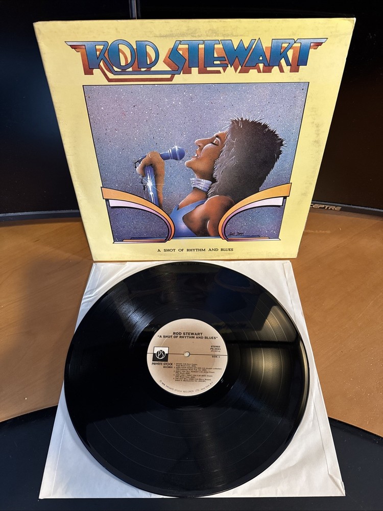 Rod Stewart – A Shot Of Rhythm & Blues vinyl LP Private Stock PS 2021 B4 EX